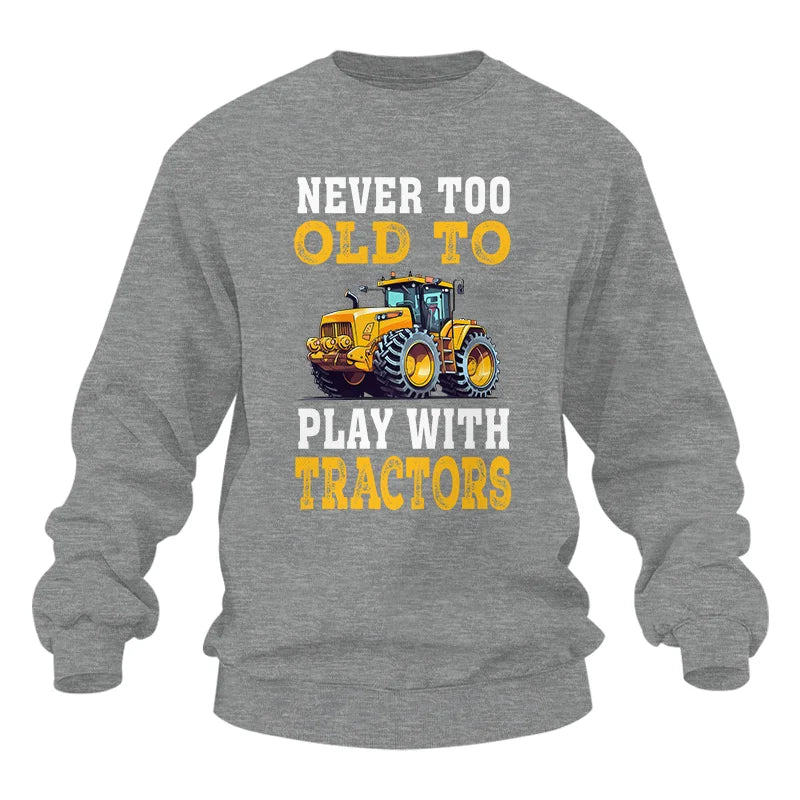 Image of Never Too Old - Unisex Heavy Blend™ Crewneck Sweatshirt