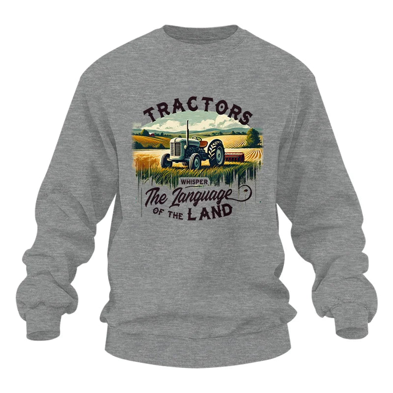 Tractors Whisper The Language Of The Land 2 - Unisex Heavy Blend™ Crewneck Sweatshirt