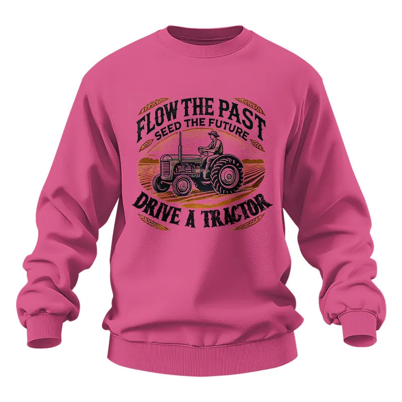 Flow The Past_Seed The Future_Drive A Tractor 1 - Unisex Heavy Blend™ Crewneck Sweatshirt