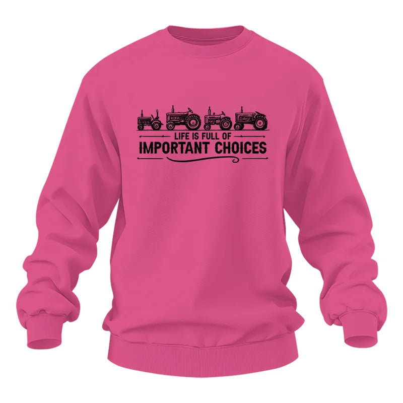 Life Is Full Of Important Choices 12 - Unisex Heavy Blend™ Crewneck Sweatshirt