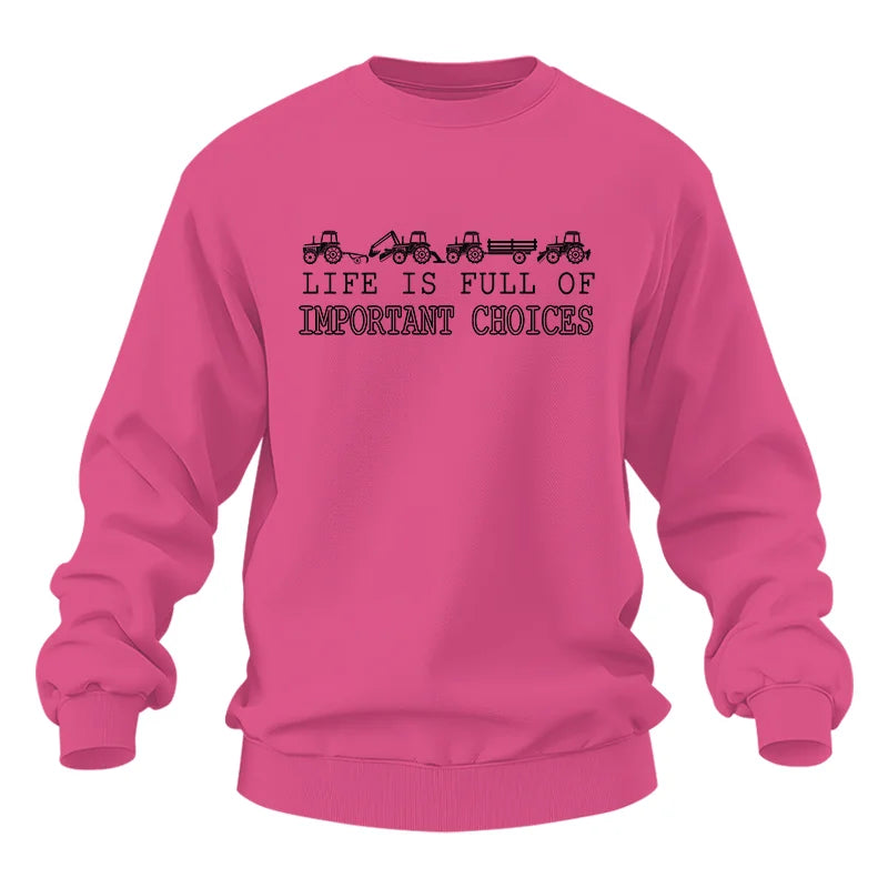 Life Is Full Of Important Choices 29 - Unisex Heavy Blend™ Crewneck Sweatshirt