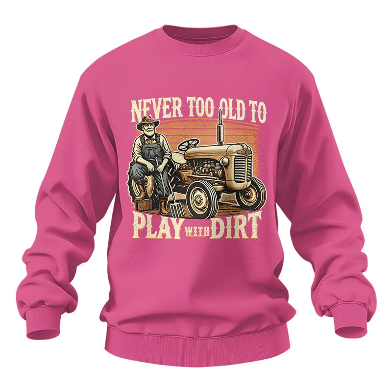 Image of Never Too Old To Play With Dirt - Unisex Heavy Blend™ Crewneck Sweatshirt