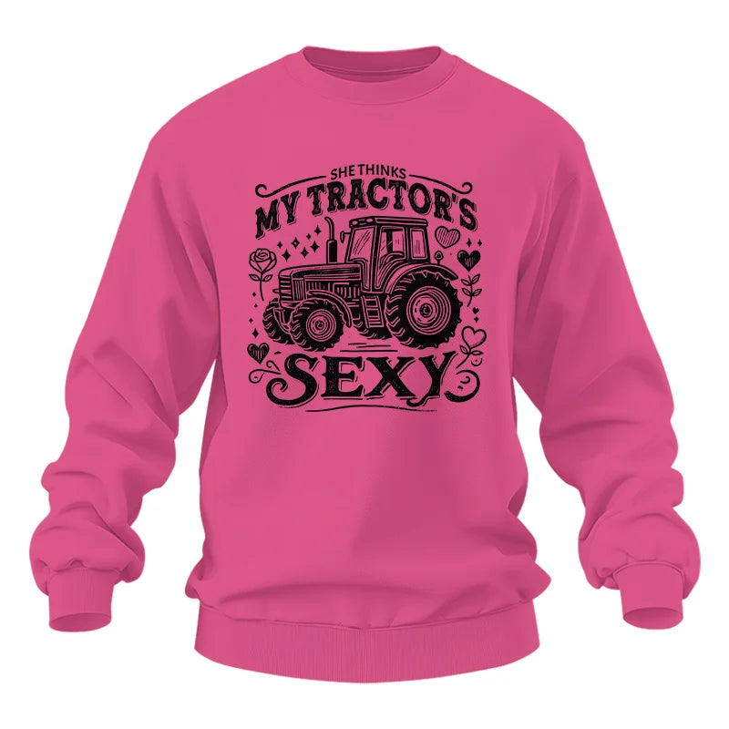 She Thinks My Tractor's Sexy - Unisex Heavy Blend™ Crewneck Sweatshirt