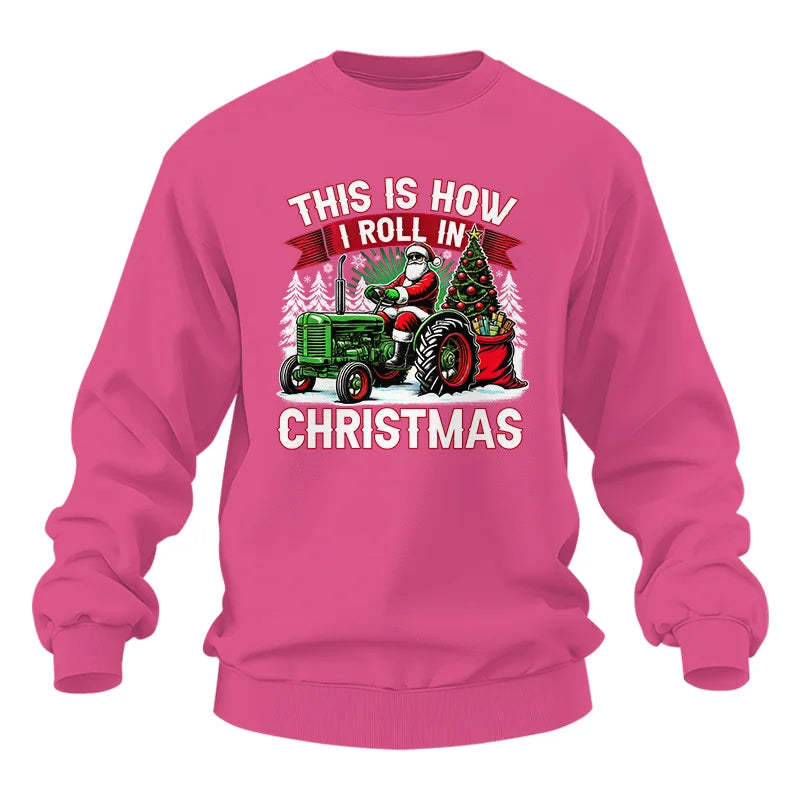 Image of This Is How I Roll In Christmas - Unisex Heavy Blend™ Crewneck Sweatshirt