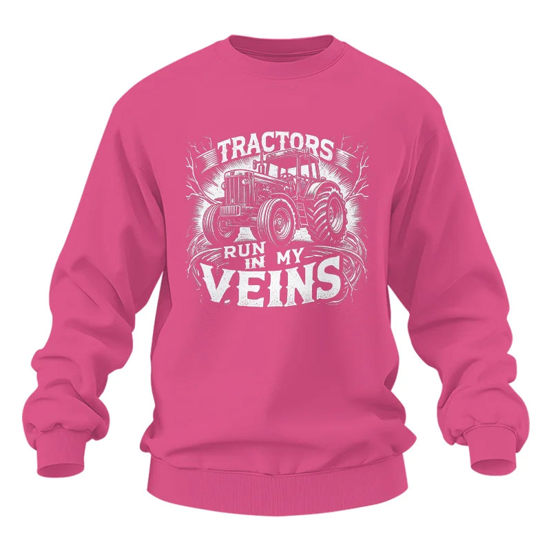 Tractors Run In My Veins - Unisex Heavy Blend™ Crewneck Sweatshirt