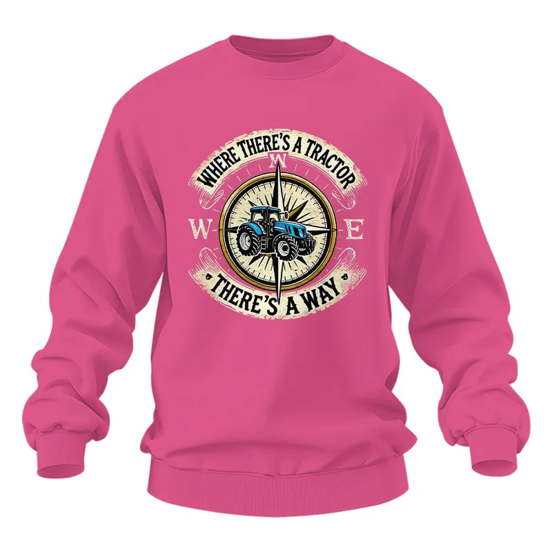 Where There's A Tractor There's A Way - Unisex Heavy Blend™ Crewneck Sweatshirt