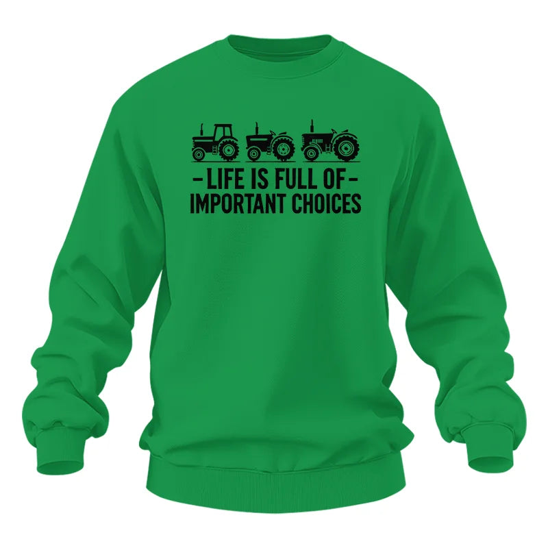 Life Is Full Of Important Choices 21 - Unisex Heavy Blend™ Crewneck Sweatshirt