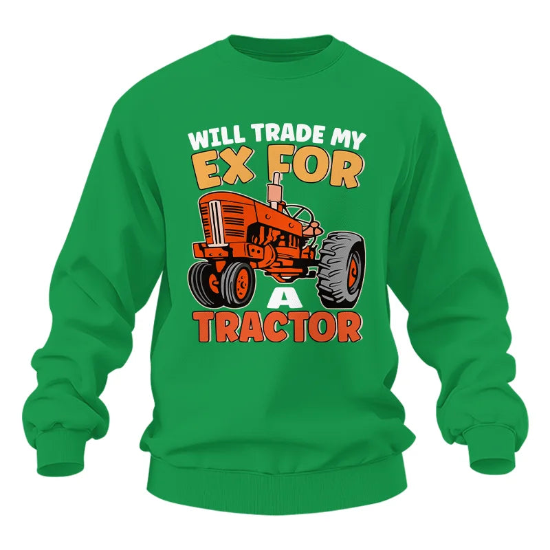 Will Trade My Ex For Tractor - Unisex Heavy Blend™ Crewneck Sweatshirt