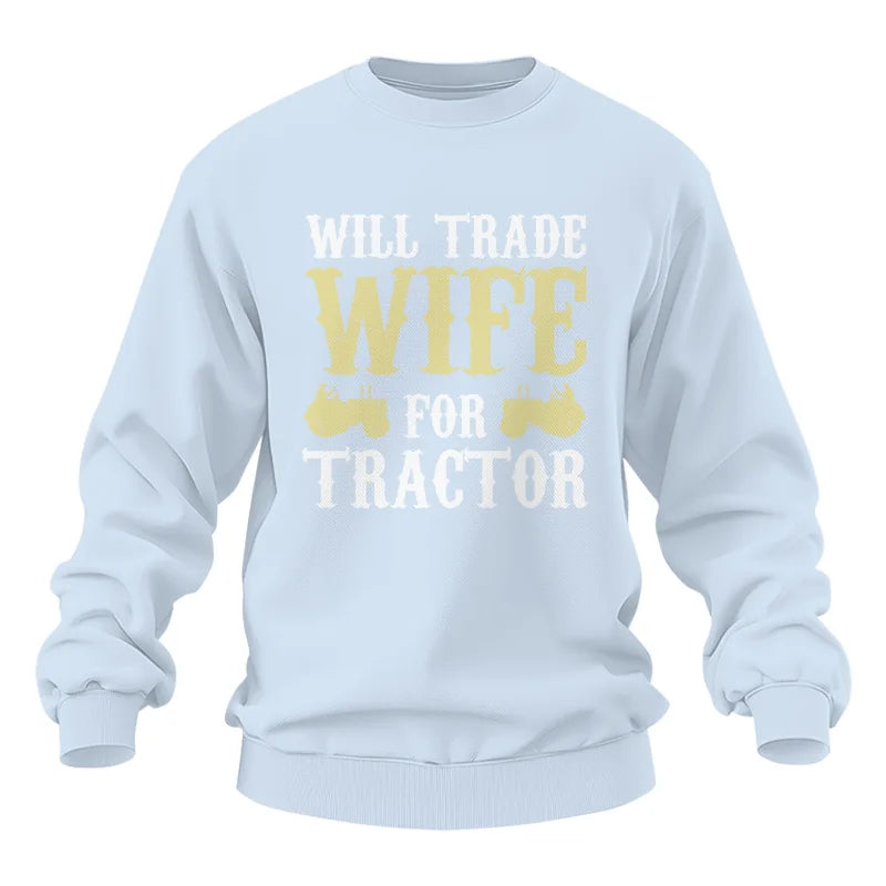 Image of Funny Will Trade Wife For Tractor - Unisex Heavy Blend™ Crewneck Sweatshirt