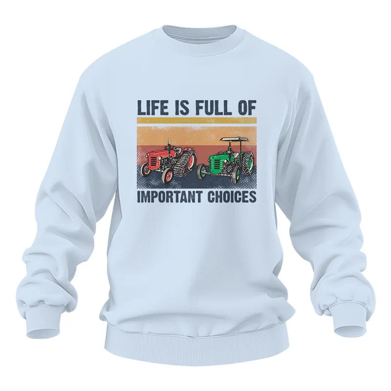 Life Is Full Of Important Choices 37 - Unisex Heavy Blend™ Crewneck Sweatshirt