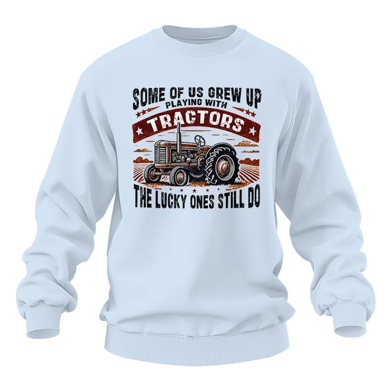 Some Of Us Grew Up Playing With Tractors 2 - Unisex Heavy Blend™ Crewneck Sweatshirt