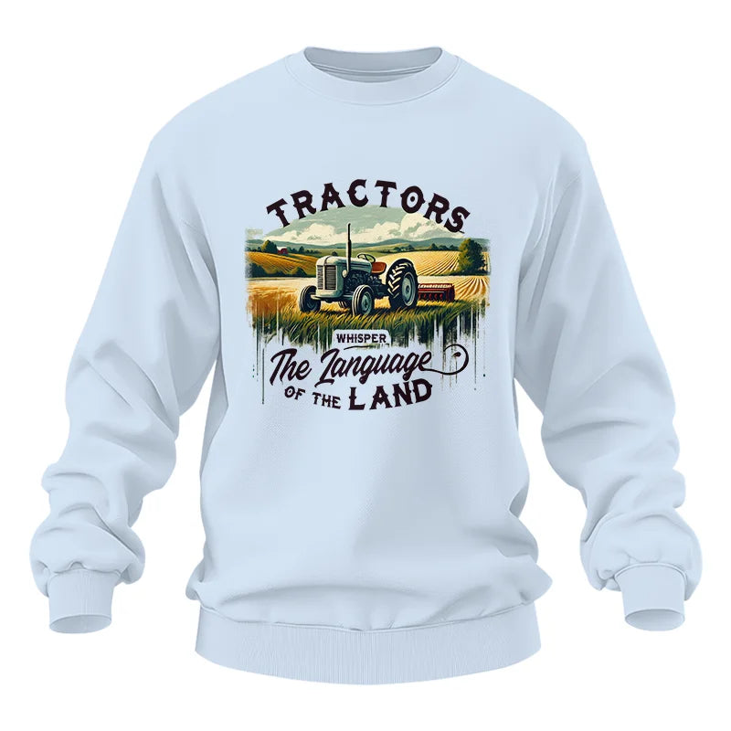 Tractors Whisper The Language Of The Land 2 - Unisex Heavy Blend™ Crewneck Sweatshirt