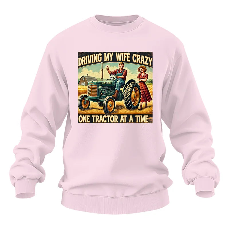 Image of Driving My Wife Crazy One Tractor At A Time - Unisex Heavy Blend™ Crewneck Sweatshirt