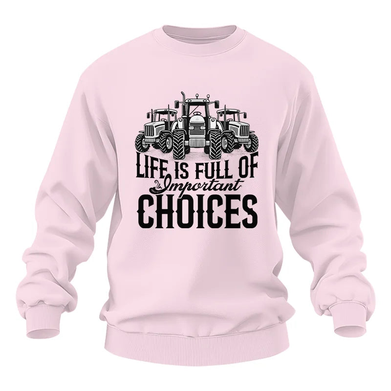 Life Is Full Of Important Choices 2 - Unisex Heavy Blend™ Crewneck Sweatshirt