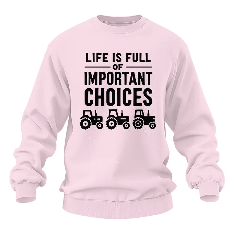 Life Is Full Of Important Choices 27 - Unisex Heavy Blend™ Crewneck Sweatshirt