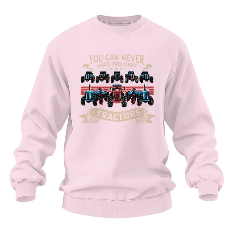 You Can Never Have Too Many Tractor - Unisex Heavy Blend™ Crewneck Sweatshirt