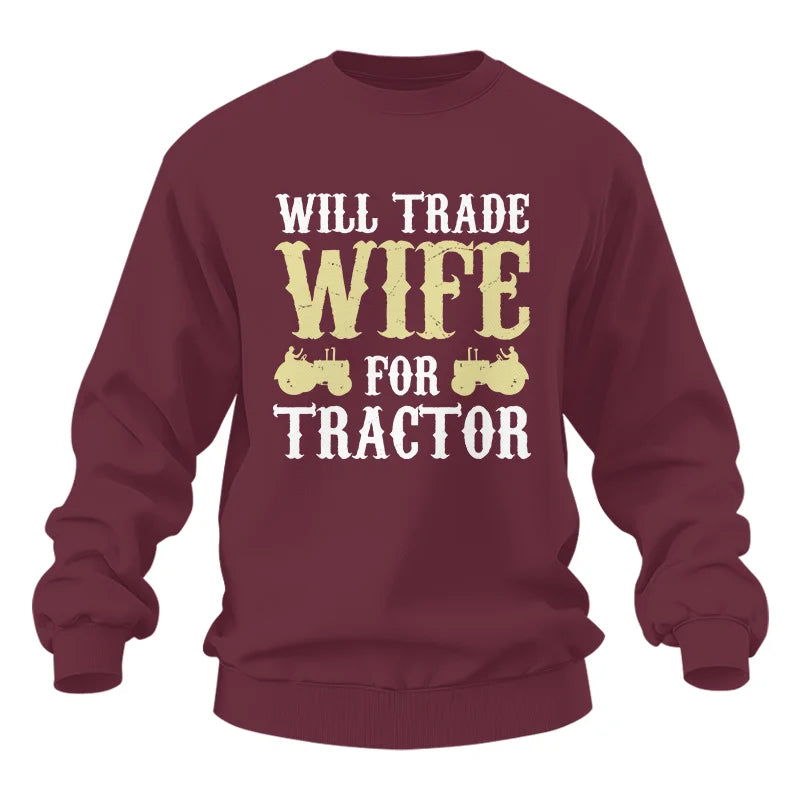 Image of Funny Will Trade Wife For Tractor - Unisex Heavy Blend™ Crewneck Sweatshirt