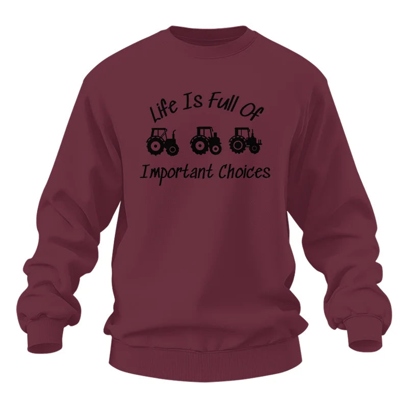 Life Is Full Of Important Choices 15 - Unisex Heavy Blend™ Crewneck Sweatshirt