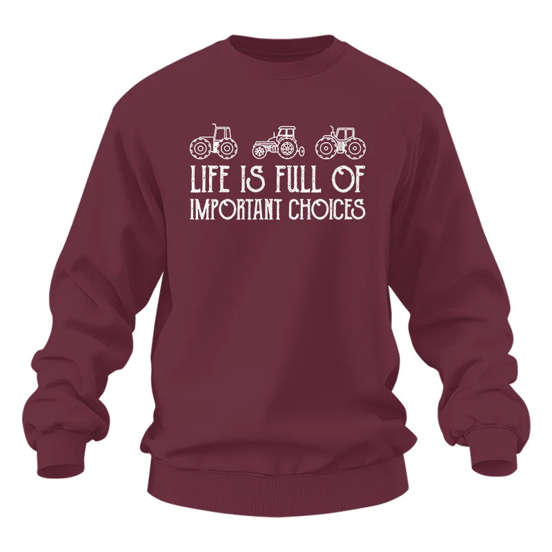 Life Is Full Of Important Choices 7 - Unisex Heavy Blend™ Crewneck Sweatshirt