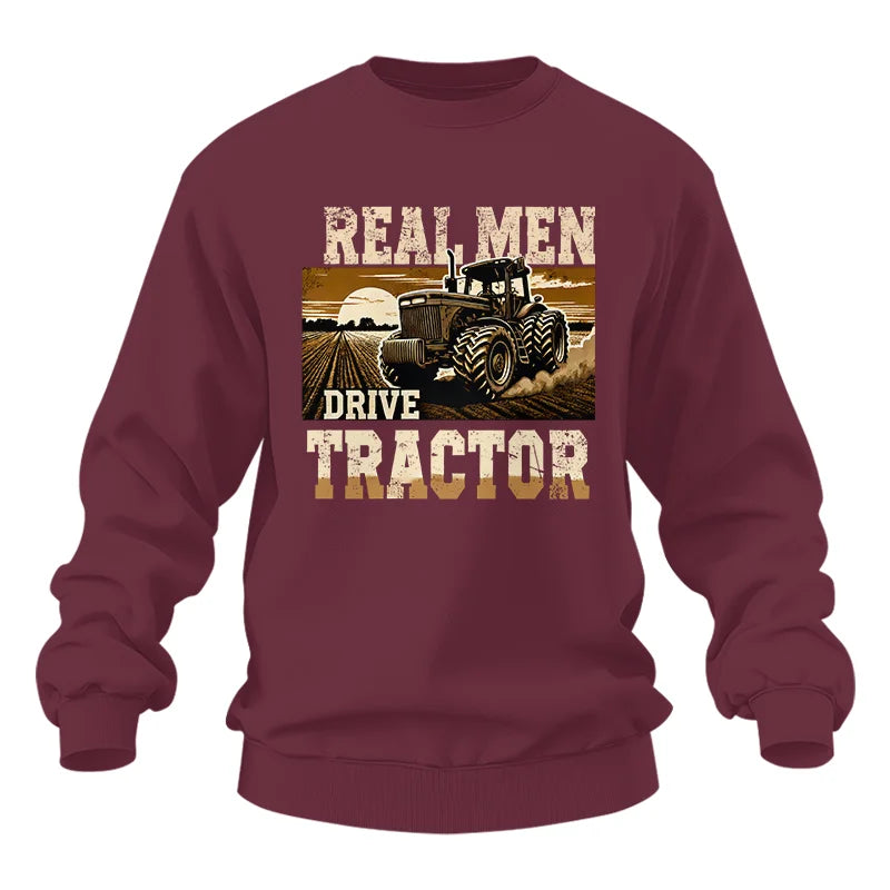 Real Men Drive Tractor - Unisex Heavy Blend™ Crewneck Sweatshirt