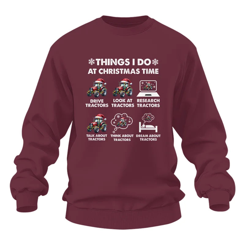 Things I Do At Christmas Time - Unisex Heavy Blend™ Crewneck Sweatshirt