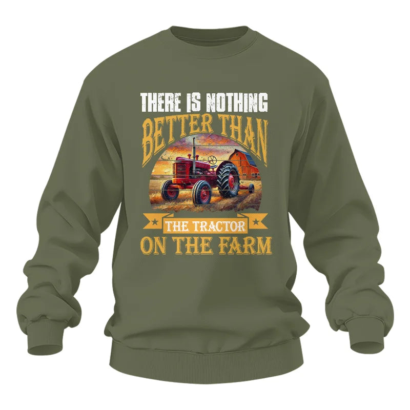 Image of There Is Nothing Better Than Tractor On The Farm 2 - Unisex Heavy Blend™ Crewneck Sweatshirt