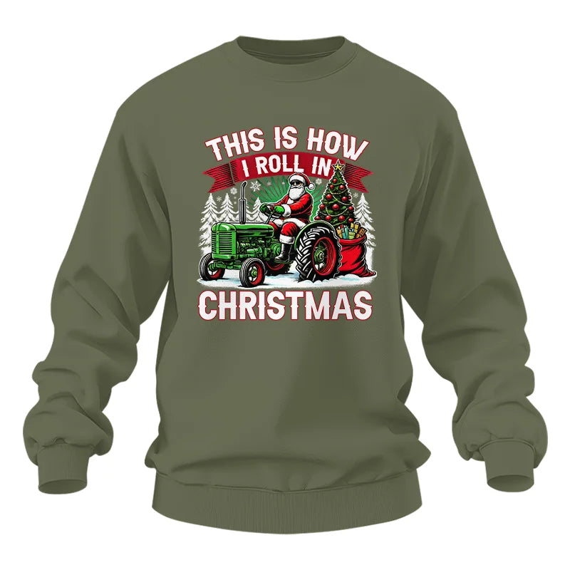 Image of This Is How I Roll In Christmas - Unisex Heavy Blend™ Crewneck Sweatshirt