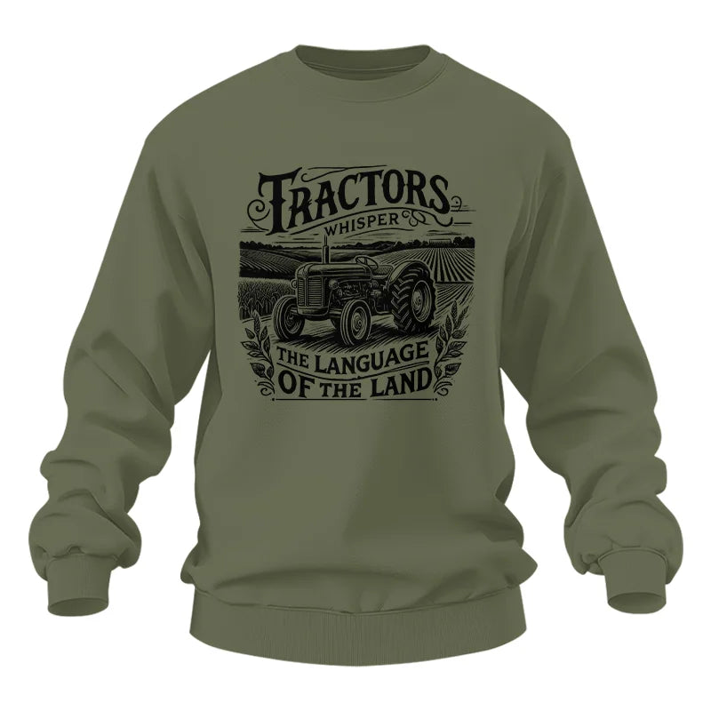 Tractors Whisper The Language Of The Land 1 - Unisex Heavy Blend™ Crewneck Sweatshirt