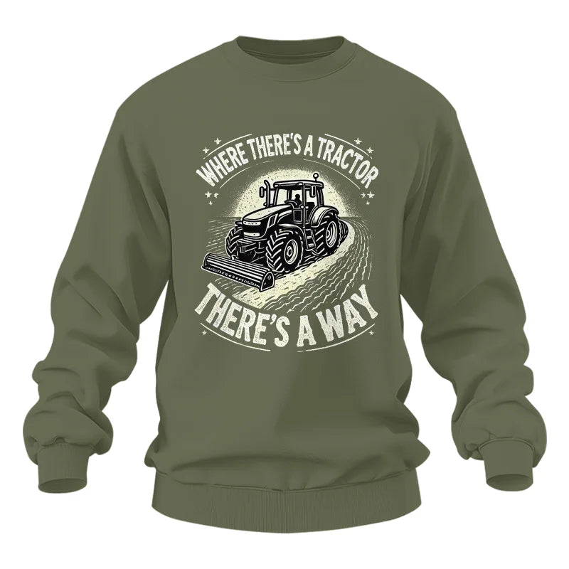 Where There's A Tractor There's A Way 1 - Unisex Heavy Blend™ Crewneck Sweatshirt