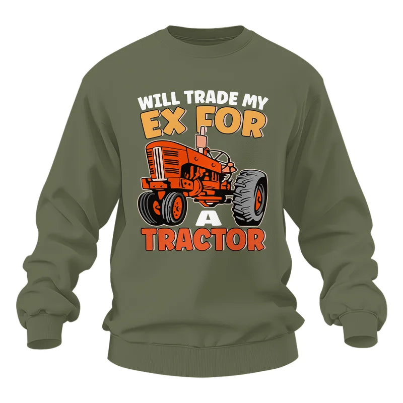 Will Trade My Ex For Tractor - Unisex Heavy Blend™ Crewneck Sweatshirt