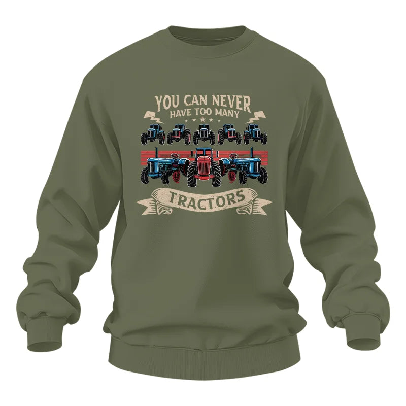 You Can Never Have Too Many Tractor - Unisex Heavy Blend™ Crewneck Sweatshirt