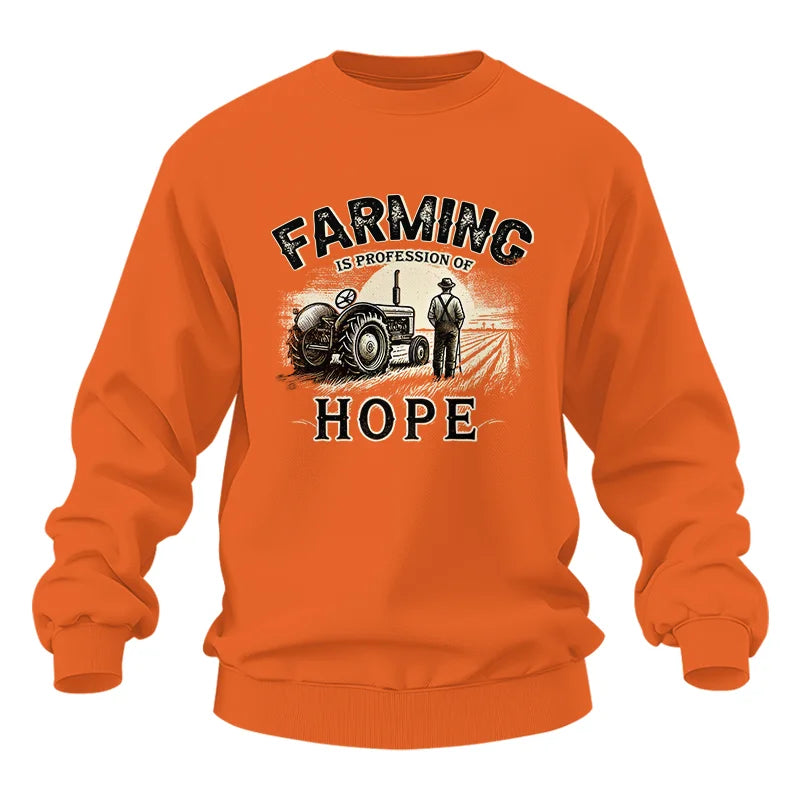 Farming Is A Profession Of Hope 2 - Unisex Heavy Blend™ Crewneck Sweatshirt