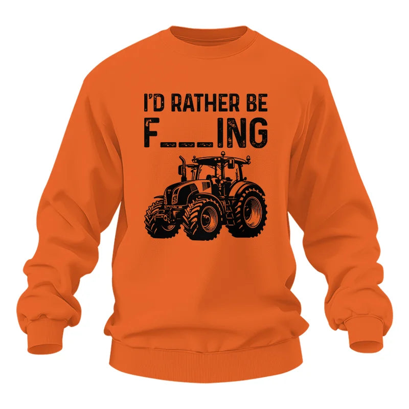 Image of Funny I Would Rather Be Farming Tractor 1 - Unisex Heavy Blend™ Crewneck Sweatshirt