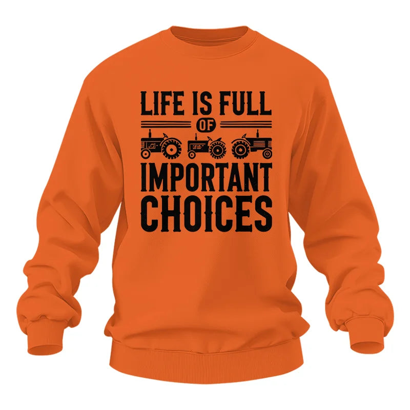 Life Is Full Of Important Choices 26 - Unisex Heavy Blend™ Crewneck Sweatshirt