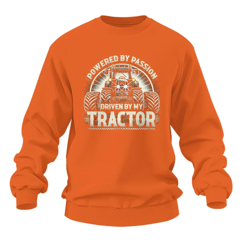 Powered By Passion Driven By My Tractor 6 - Unisex Heavy Blend™ Crewneck Sweatshirt