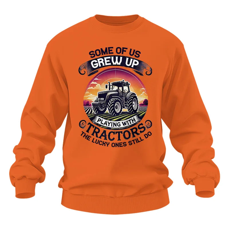 Some Of Us Grew Up Playing With Tractors 4 - Unisex Heavy Blend™ Crewneck Sweatshirt