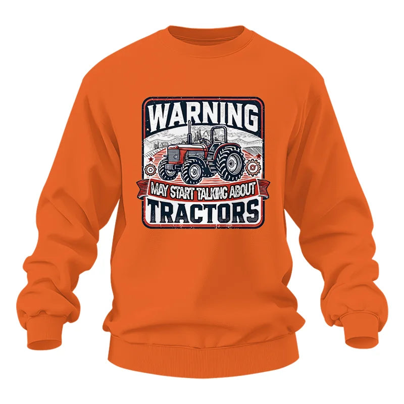 Image of Warning May Start Talking About Tractors - Unisex Heavy Blend™ Crewneck Sweatshirt