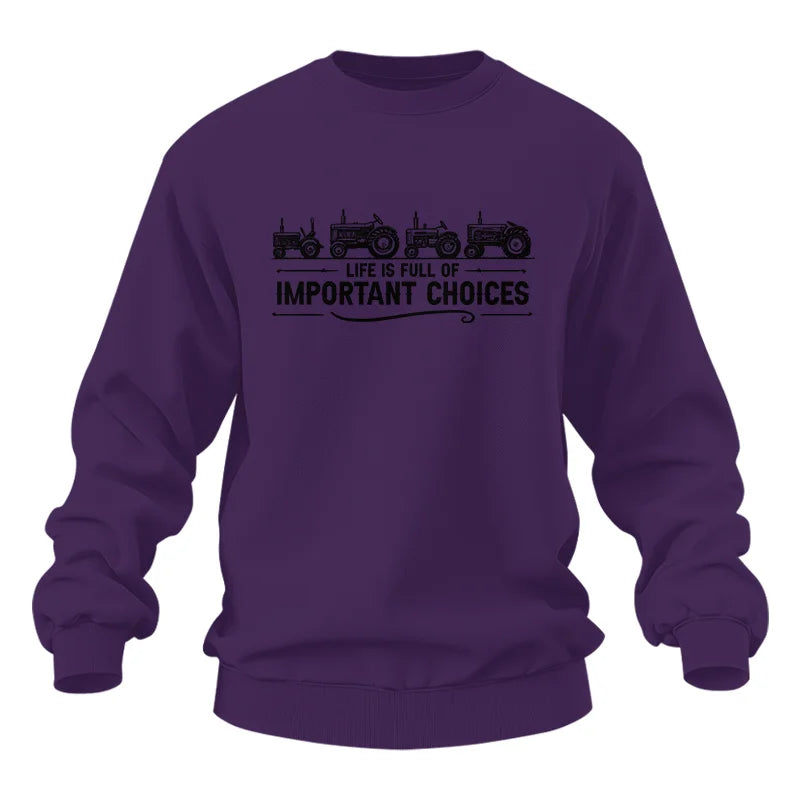 Life Is Full Of Important Choices 12 - Unisex Heavy Blend™ Crewneck Sweatshirt