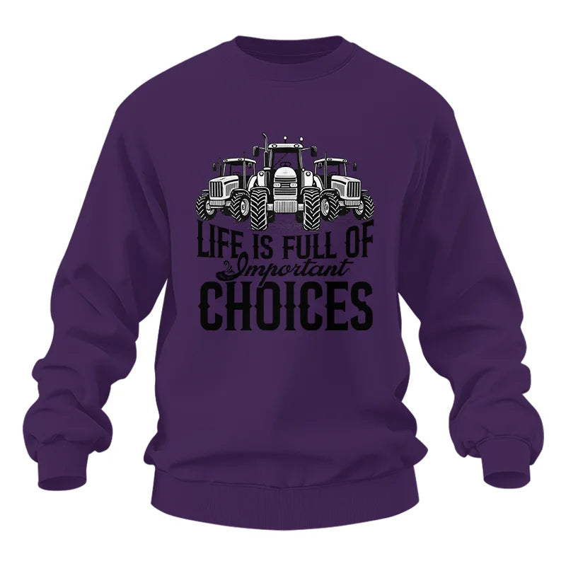 Life Is Full Of Important Choices 2 - Unisex Heavy Blend™ Crewneck Sweatshirt