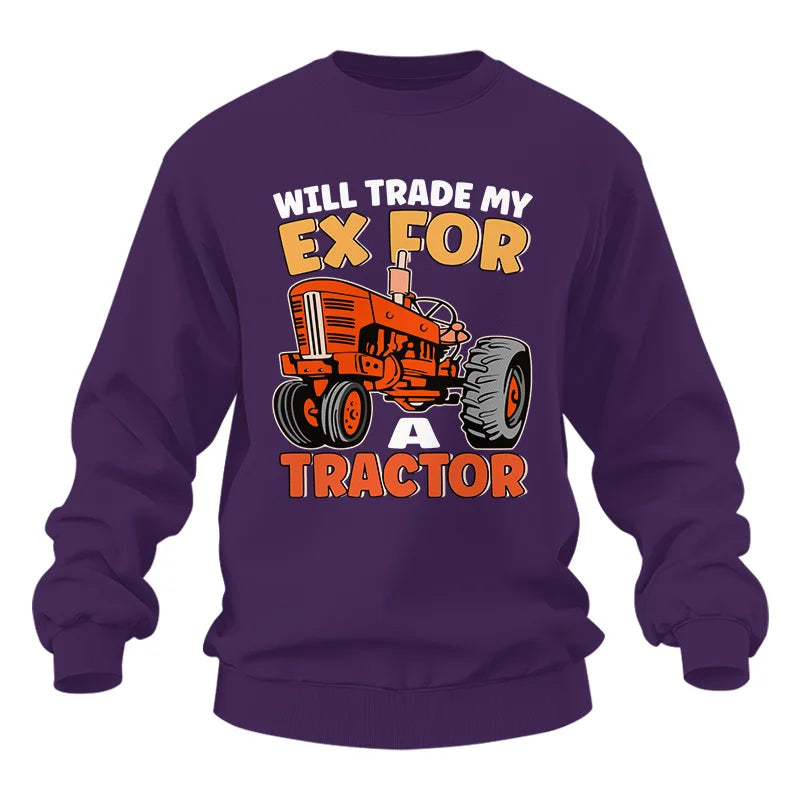 Will Trade My Ex For Tractor - Unisex Heavy Blend™ Crewneck Sweatshirt