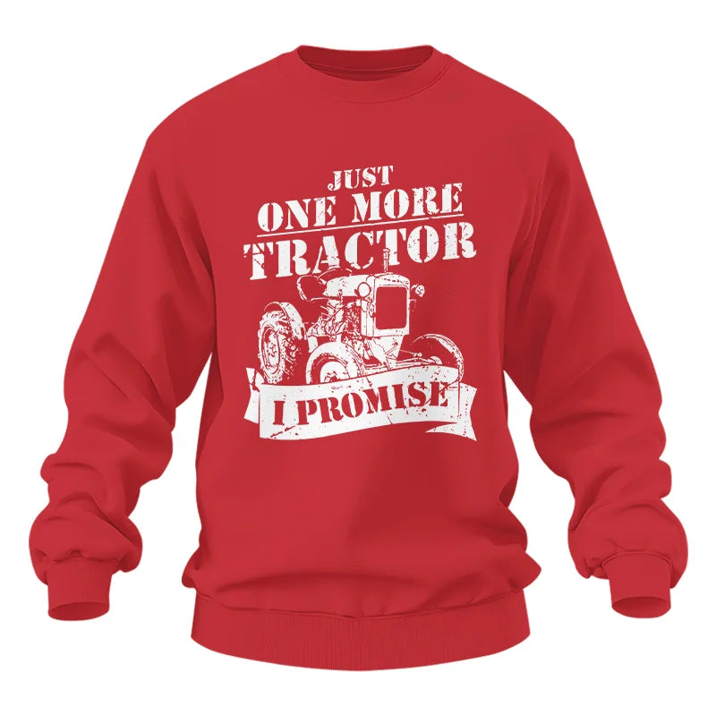 Image of Just One More Tractor I Promise Farmers Farming Farm - Unisex Heavy Blend™ Crewneck Sweatshirt