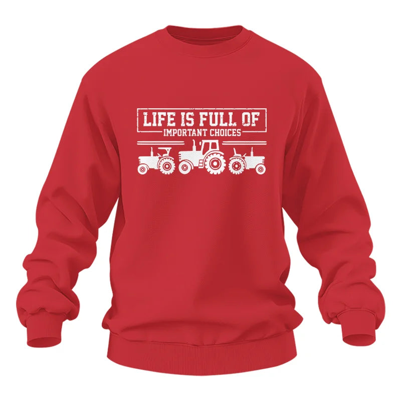 Life Is Full Of Important Choices 31 - Unisex Heavy Blend™ Crewneck Sweatshirt