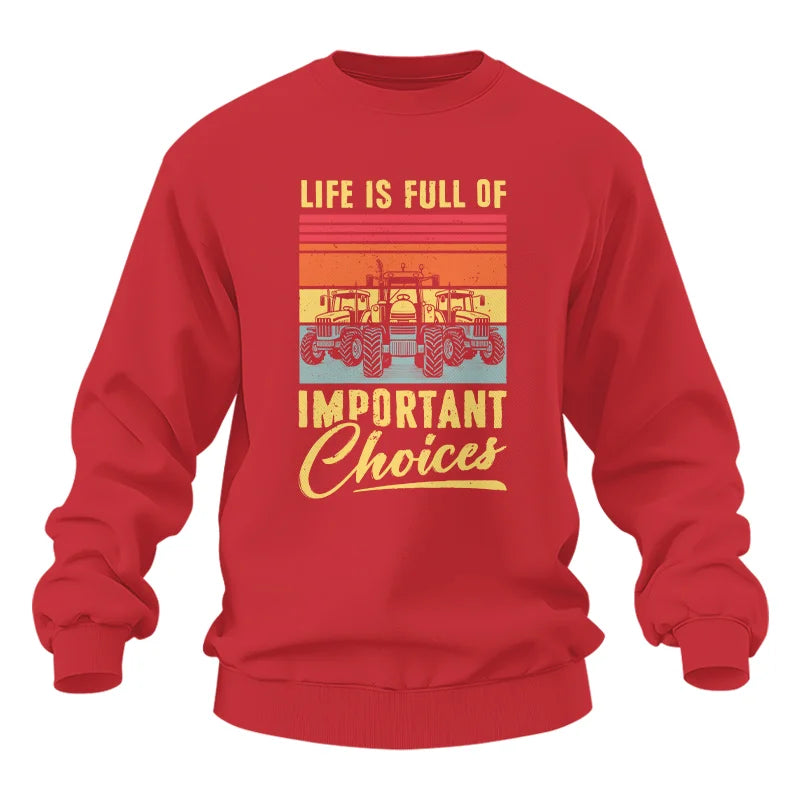 Life Is Full Of Important Choices 39 - Unisex Heavy Blend™ Crewneck Sweatshirt