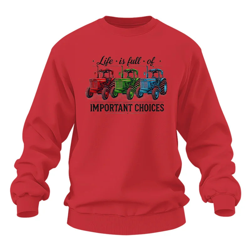 Life Is Full Of Important Choices 6 - Unisex Heavy Blend™ Crewneck Sweatshirt