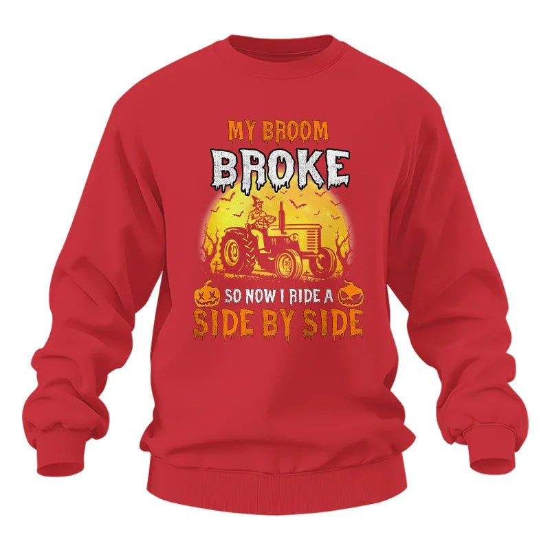 My Broom Broke_I Have A Tractor Halloween - Unisex Heavy Blend™ Crewneck Sweatshirt