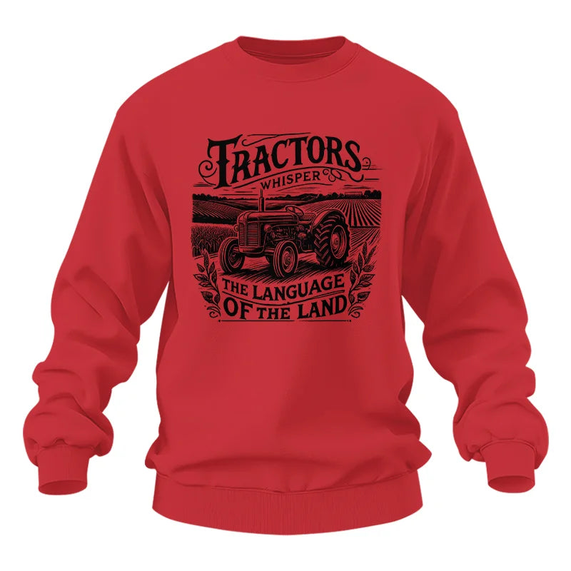 Tractors Whisper The Language Of The Land 1 - Unisex Heavy Blend™ Crewneck Sweatshirt