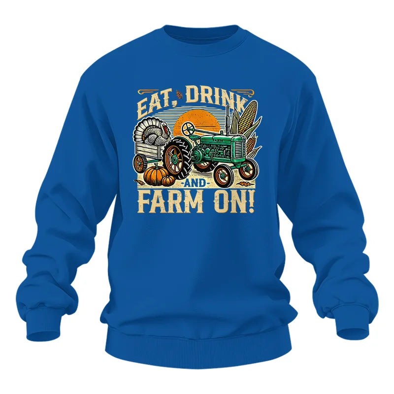 Eat Drink and Farm On - Unisex Heavy Blend™ Crewneck Sweatshirt