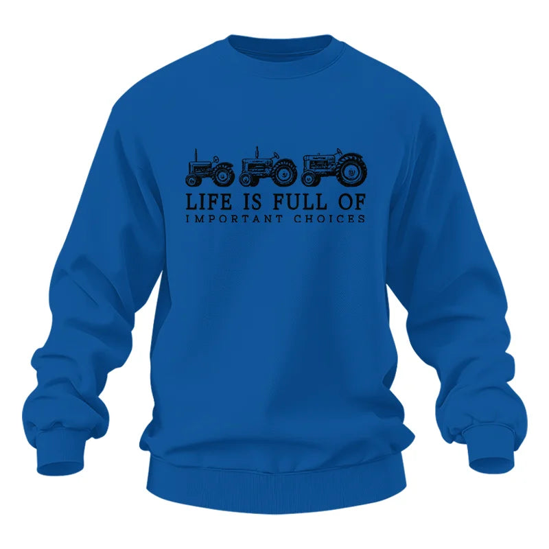 Life Is Full Of Important Choices 13 - Unisex Heavy Blend™ Crewneck Sweatshirt