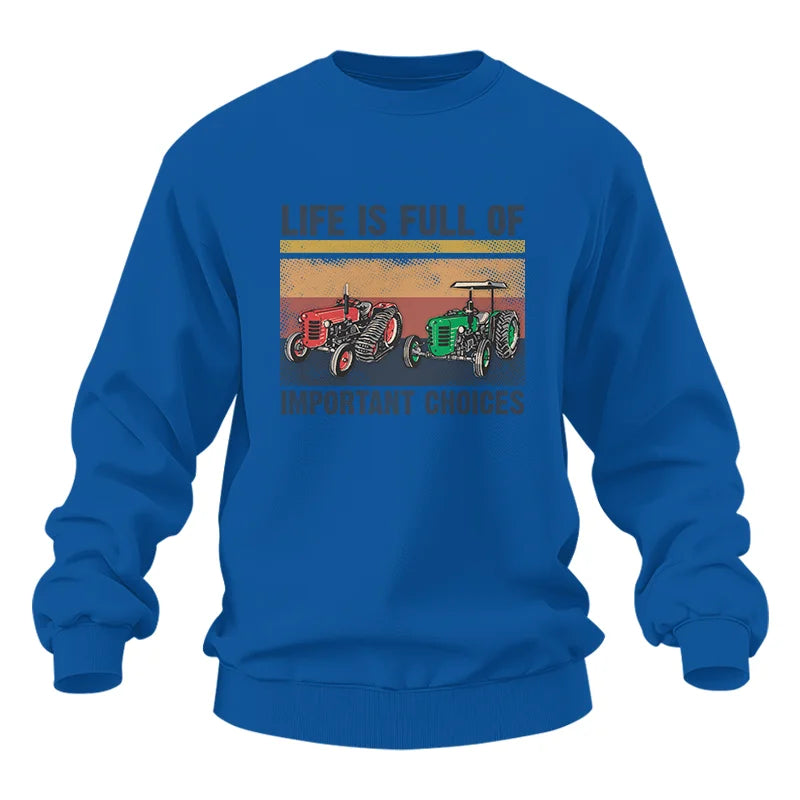 Life Is Full Of Important Choices 37 - Unisex Heavy Blend™ Crewneck Sweatshirt