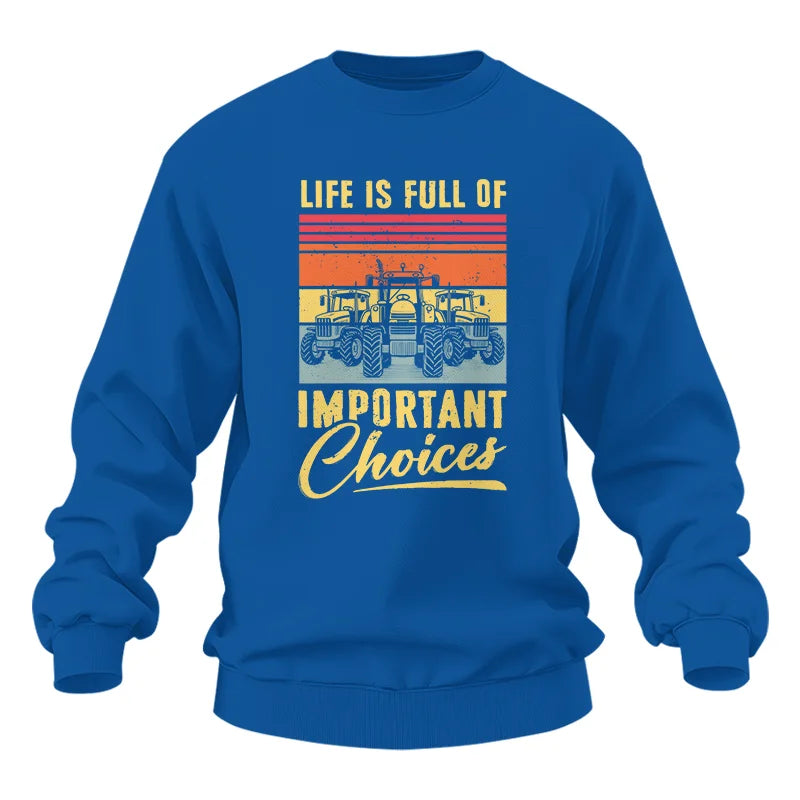 Life Is Full Of Important Choices 39 - Unisex Heavy Blend™ Crewneck Sweatshirt